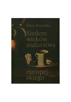 Siedem wieków malarstwa europejskiego