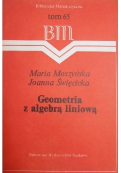 Geometria z algebrą liniową