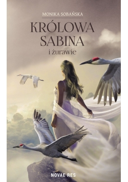 Królowa Sabina i żurawie