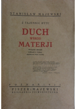 Duch wśród Materji ,1927r.
