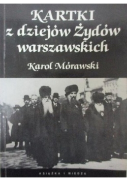 Kartki Z Dziejów Żydów Warszawskich