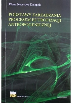 Podstawy zarządzania procesem eutrofizacji antropogenicznej