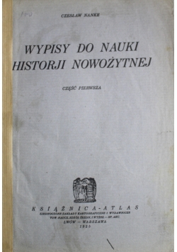 Wypisy do Nauki Historji Nowożytnej Cz I 1925 r.