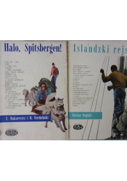 Halo, Spitsbergen!/Islandzki rejs, zestaw 2 książek.