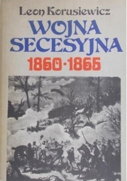 Wojna secesyjna 1860-1865