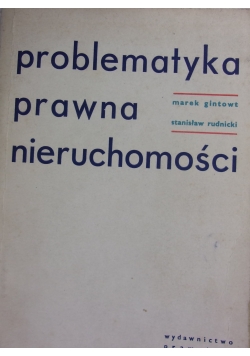 Problematyka prawna nieruchomości