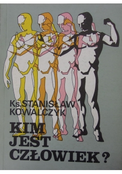 Kim jest człowiek?