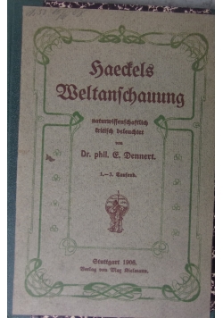 Haeckels Weltanschauung, 1906 r.