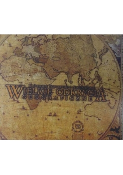 Wielkie odkrycia geograficzne + CD