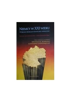 Niemcy w XXI wieku wybrane problemy polityczne i społeczne