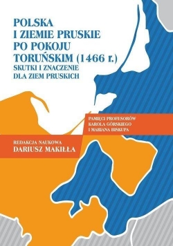Polska i ziemie pruskie po pokoju toruńskim...