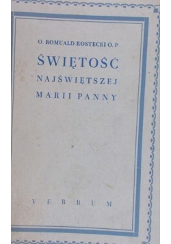 Świętość najświętszej Marii Panny, 1947 r.