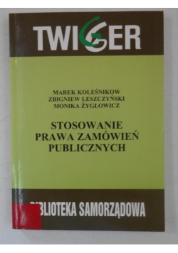 Koleśnikow Marek - Stosowanie prawa zamówień publicznych