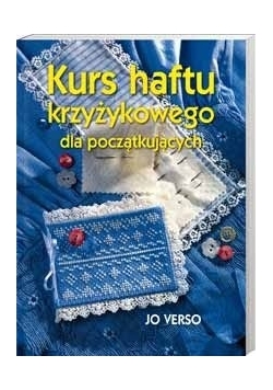 Kurs haftu krzyżykowego dla początkujących