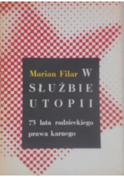 W służbie utopii