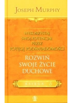 Wykorzystaj swój potencjał, tom 5