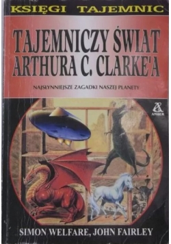 Tajemniczy świat Arthura C.Clarkea