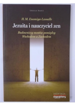 Lassalle Jezuita i nauczyciel zen
