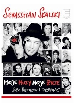 Moje muzy moje życie, bez retuszu i tajemnic