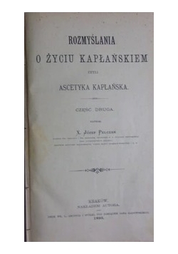 Rozmyślania o życiu kapłańskim , 1897r.