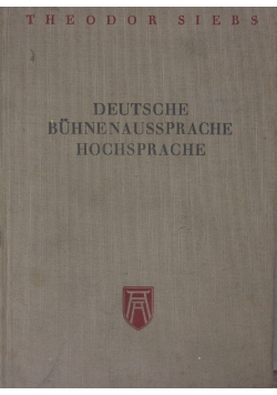 Deutsche  Buhnenaussprache hochsrache  1927 r.