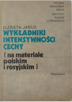 Wykładniki Intensywności cechy AUTOGRAF Janus
