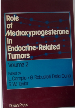 Role of Medroxyprogesterone in Endocrine-Related Tumors, volume 2