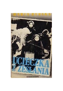Ucieczka z zesłania