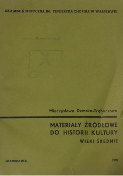 Materiały źródłowe do historii Kultury wieki średnie