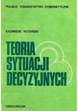 Teoria sytuacji decyzyjnych autograf Kłosińskiego