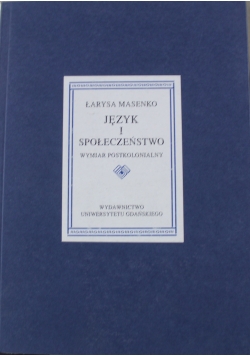 Język i społeczeństwo wymiar postkolonialny