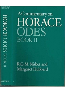 A Commentary on Horace Odes Book II