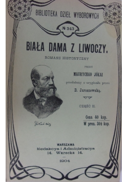 Biała dama z Liwoczy, 1904 r.