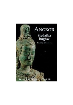 Angkor. Siedziba bogów
