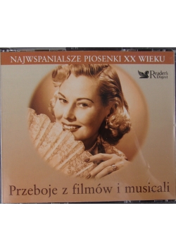 Przeboje z filmów i musicali. Najwspanialsze Piosenki XX wieku