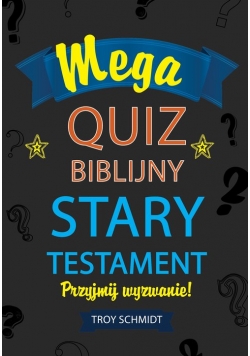 Mega quiz biblijny - Stary Testament