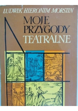 Moje przygody teatralne