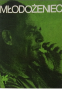 Młodożeniec  - Poezje wybrane