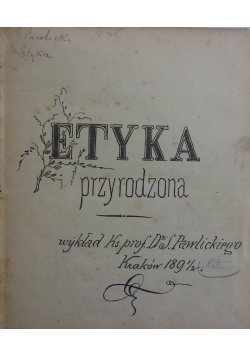 Etyka przyrodzona, ok. 1891 r.