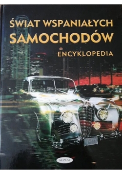 Świat wspaniałych samochodów encyklopedia