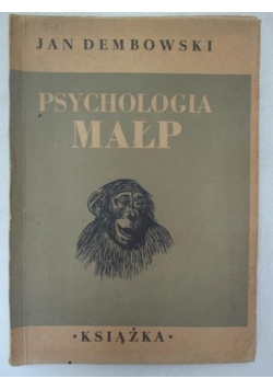 Psychologia małp, 1946 r.