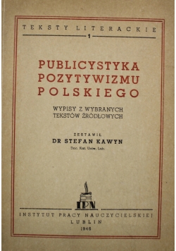 Publicystyka Pozytywizmu Polskiego 1946 r.