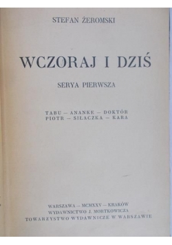 Wczoraj i dziś, serya pierwsza, 1925 r.