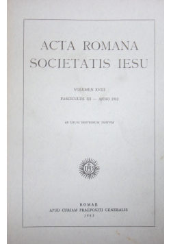 Acta Romana Societatis Iesu, XVIII