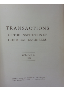 Transactions of the institution of Chemical Engineers ,Vol 2 , 1924 r.