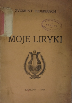 Moje liryki, 1933r.