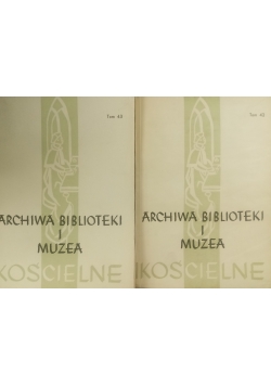 Archiwa biblioteki i muzea kościelne Tom 42 i 43
