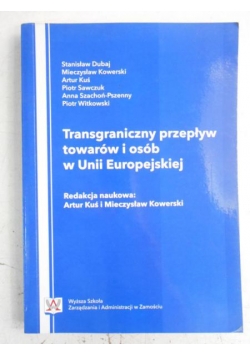 Transgraniczny przepływ towarów i osób w Unii Europejskiej