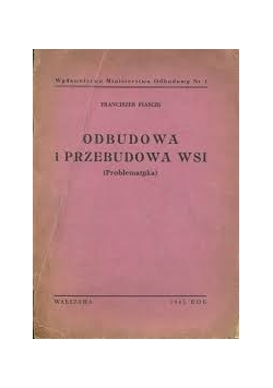 Odbudowa i przebudowa wsi,1945r.