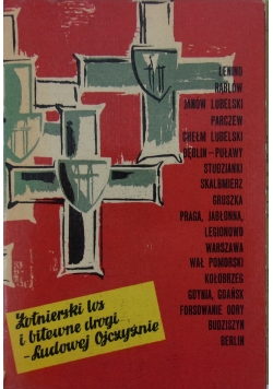 Żołnierski Los i Bitewne Drogi Ludowej Ojczyźnie, zestaw 16- miesięczników